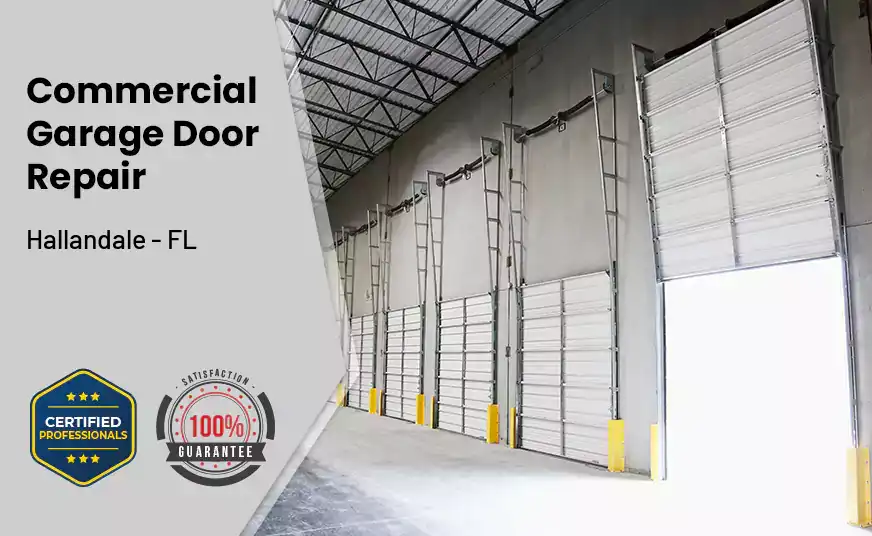 Commercial Garage Door Repair Hallandale - FL