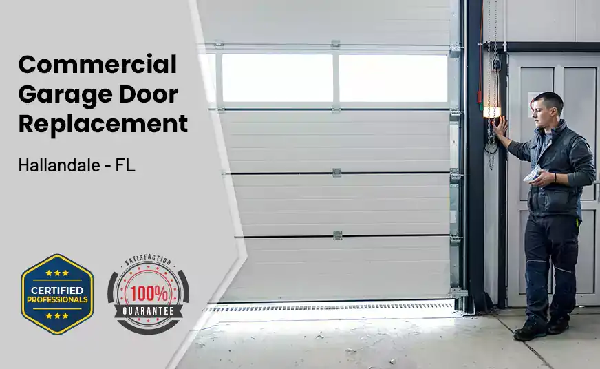 Commercial Garage Door Replacement Hallandale - FL