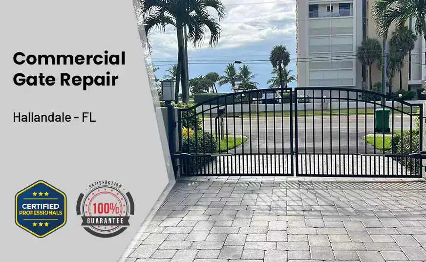 Commercial Gate Repair Hallandale - FL