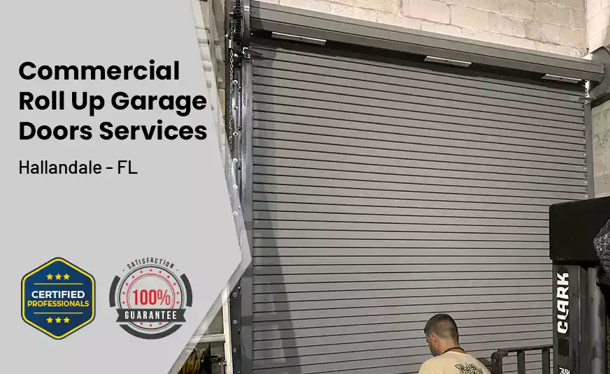 Commercial Roll Up Garage Door Hallandale - FL