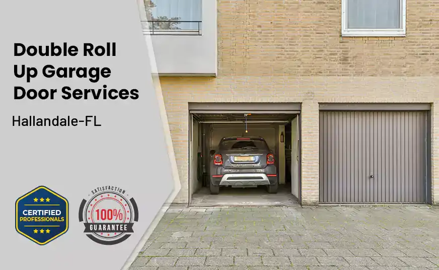 Double Roll Up Garage Doors Hallandale-FL