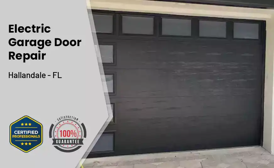Electric Garage Door Repair Hallandale - FL