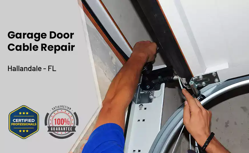 Garage Door Cable Repair Hallandale - FL