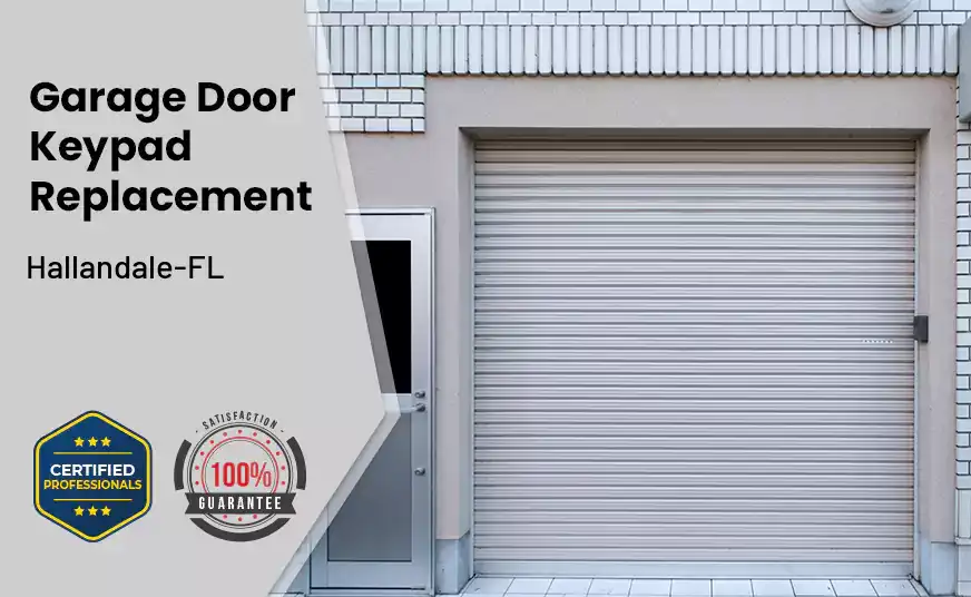 Garage Door Keypad Replacement Hallandale-FL