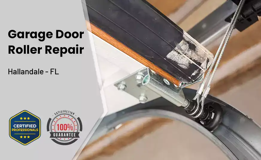 Garage Door Roller Repair Hallandale - FL