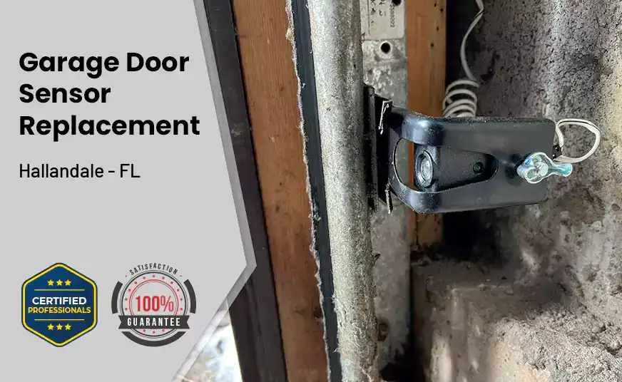 Garage Door Sensor Replacement Hallandale - FL