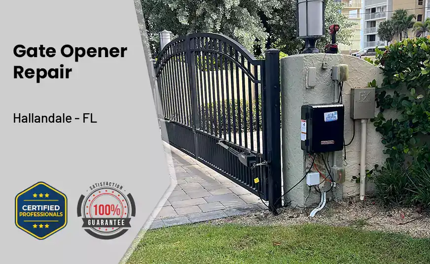 Gate Opener Repair Hallandale - FL