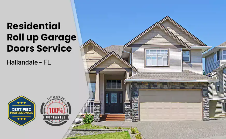 Residential Roll Up Garage Door Hallandale - FL