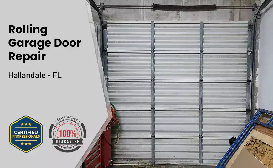 Rolling Garage Door Repair Hallandale - FL 