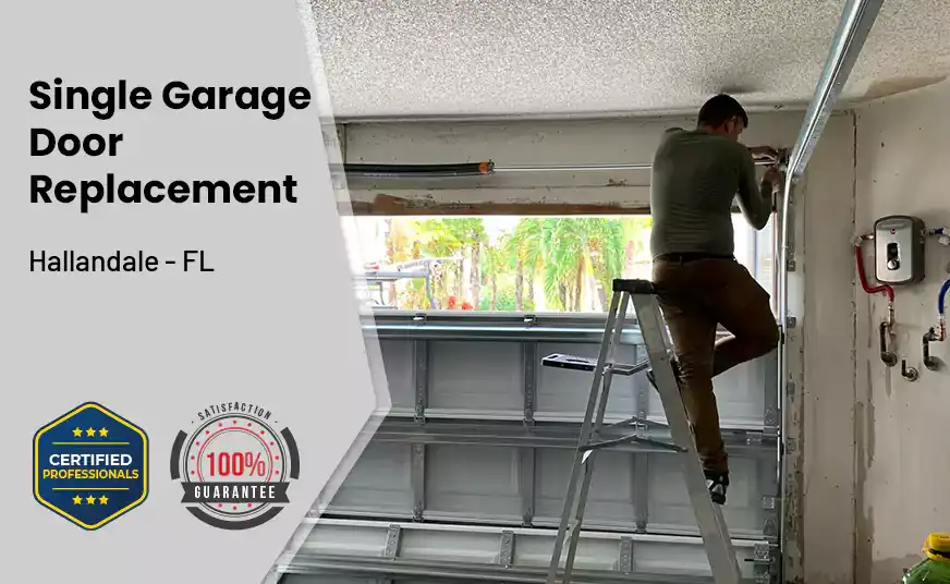 Single Garage Door Replacement Hallandale - FL