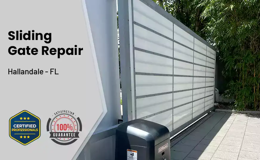 Sliding Gate Repair Hallandale - FL